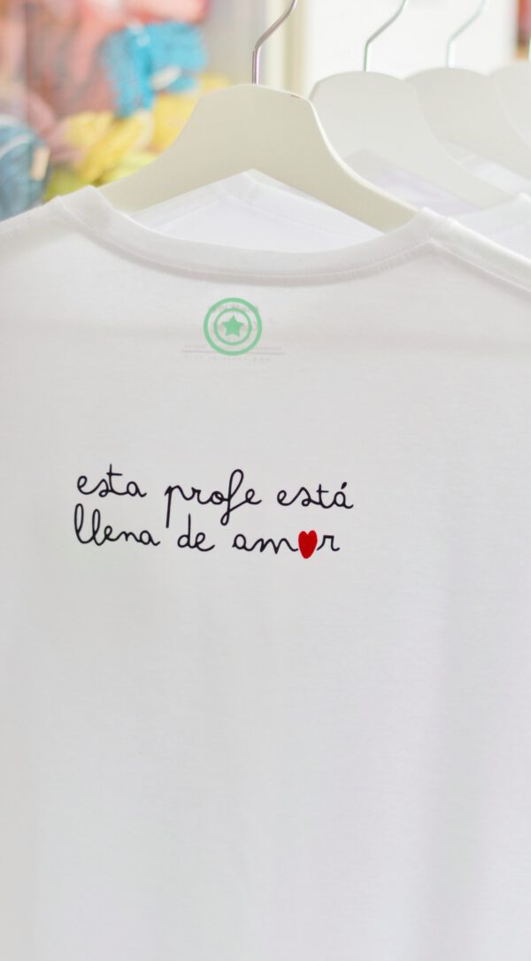 CAMISETA PROFE LLENX DE AMOR - Imagen 5